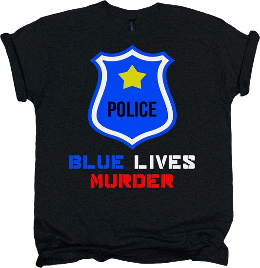 Black t-shirt with a police badge and 'Blue Lives Murder' text 