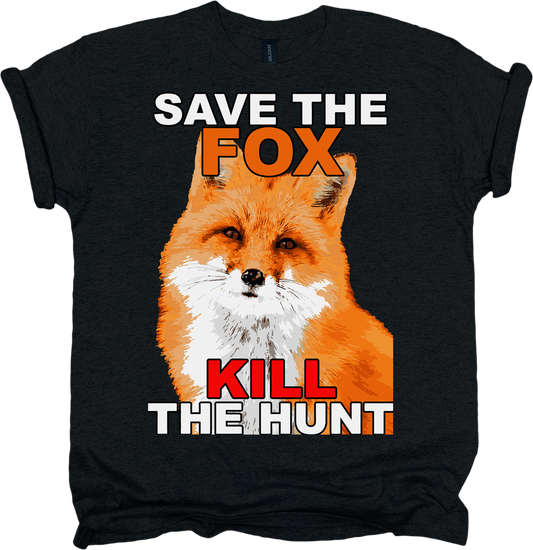 Black t-shirt with a fox graphic and text 'Save the Fox, Kill the Hunt' 