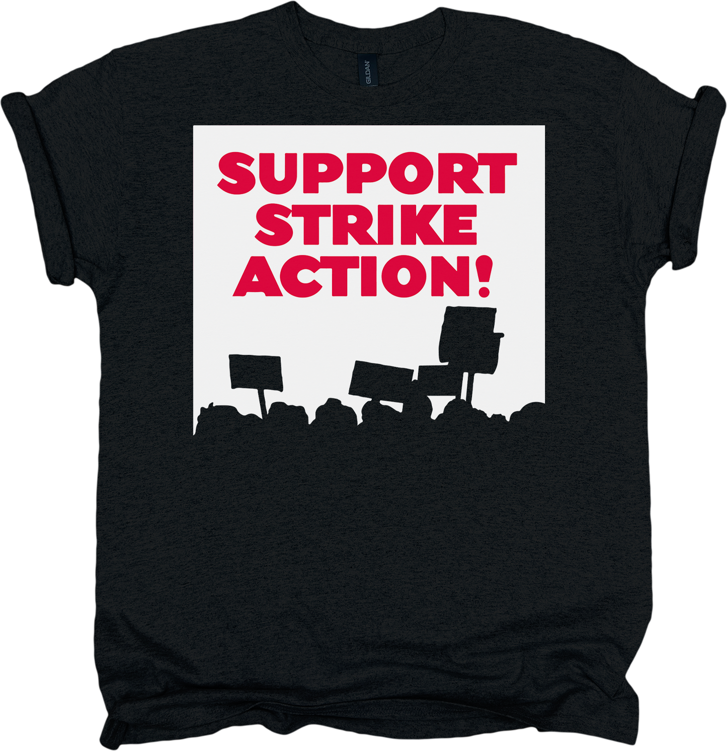 Black t-shirt with 'Support Strike Action!' text and protest graphic on a white background