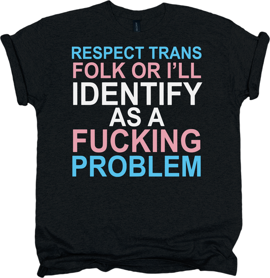 Black t-shirt with statement in trans pride colours