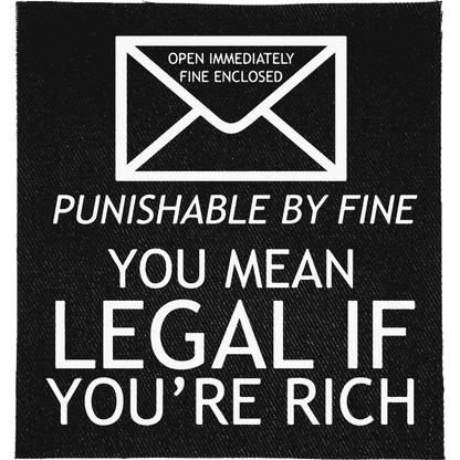 Legal if you're Rich Patch image 0