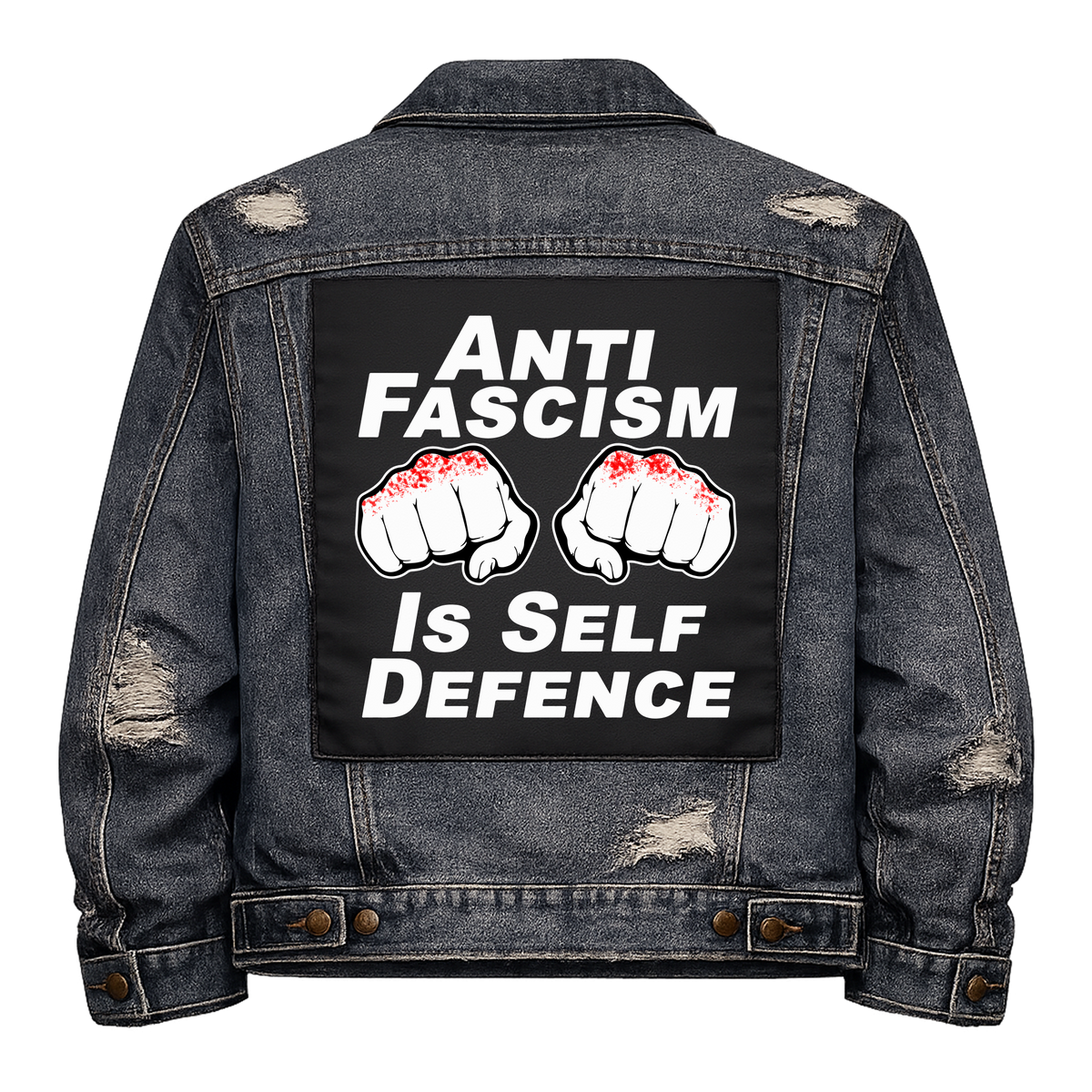 Anti-Fascism is Self Defence Full Colour Back Patch shown on the back of a distressed denim jacket: two clenched fists with bloodied knuckles, reading "ANTI FASCISM IS SELF DEFENCE"