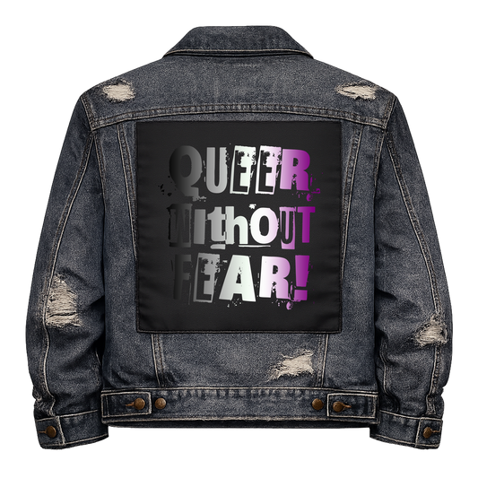Asexual Queer Without Fear Full Colour Back Patch shown on the back of a distressed denim jacket: ransom-note letters in asexual flag black, grey, white and purple, reading "QUEER WITHOUT FEAR!"