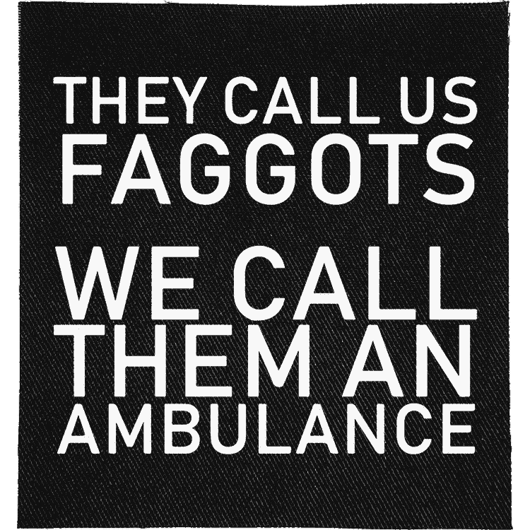 Call us Faggots Patch image 0