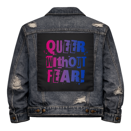 Bisexual Queer Without Fear Full Colour Back Patch shown on the back of a distressed denim jacket: ransom-note letters in bisexual flag pink, purple and blue, reading "QUEER WITHOUT FEAR!"