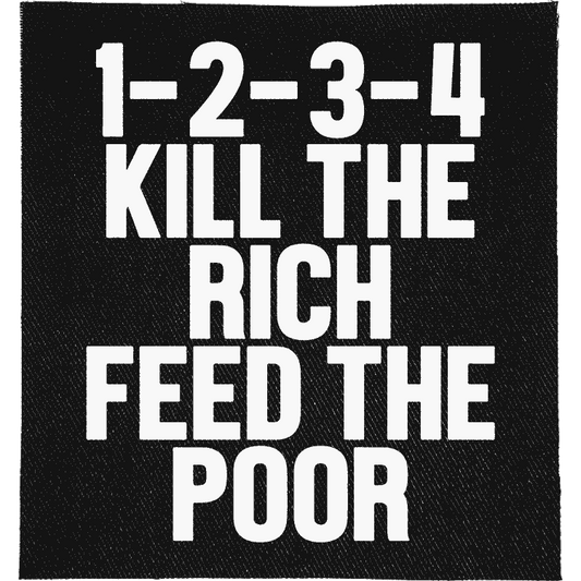 Kill the Rich, Feed the Poor Patch image 0