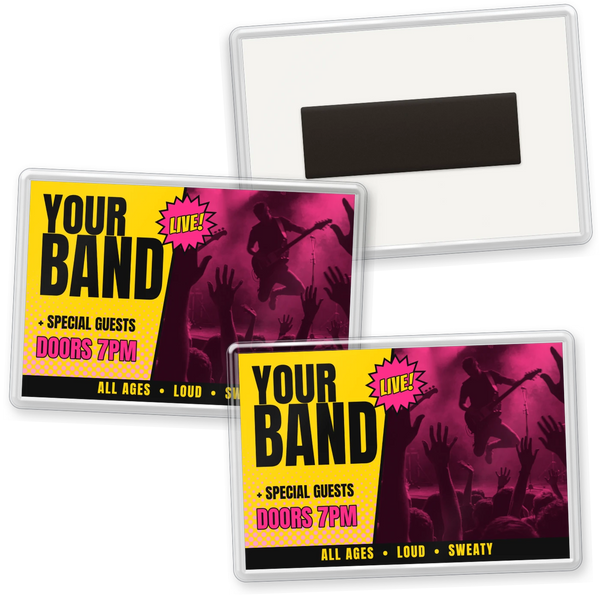 Custom jumbo photo magnets 90x60mm printed with a yellow and pink gig poster for Your Band, and the back with its magnetic strip