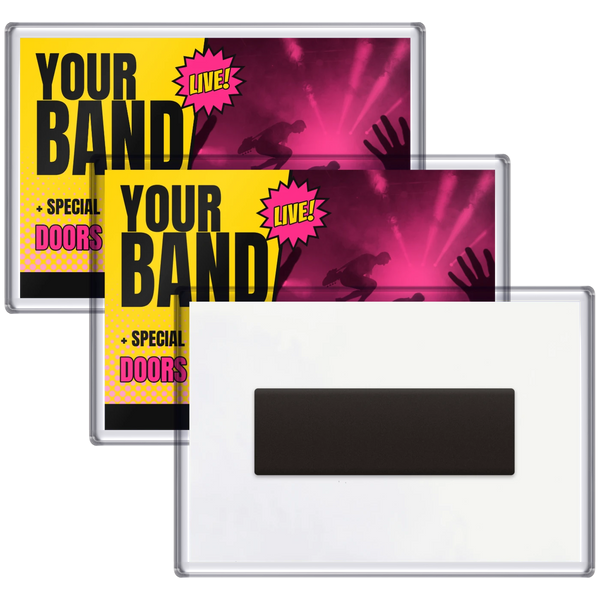 Custom jumbo photo magnets 90x60mm printed with a yellow and pink gig poster for Your Band, and the back with its magnetic strip
