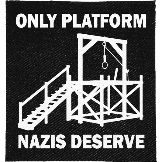 Only Platform Nazis Deserve Patch image 0