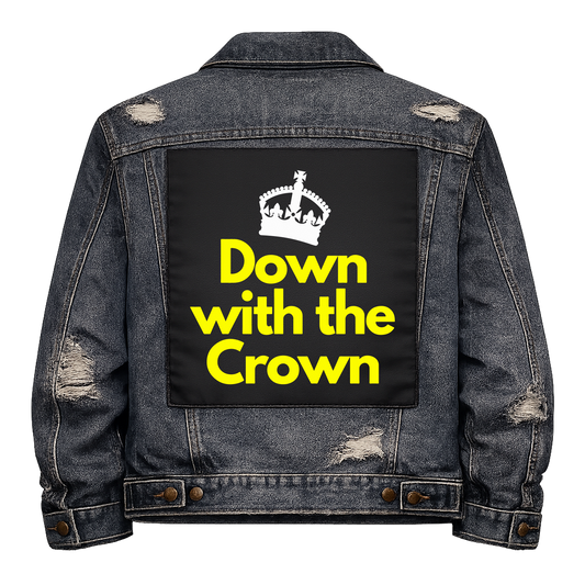 Down with the Crown Full Colour Back Patch shown on the back of a distressed denim jacket: white crown above yellow rounded lettering, reading "DOWN WITH THE CROWN"