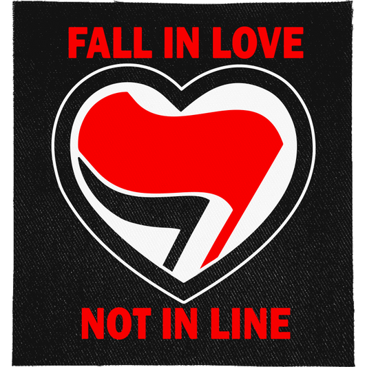 Fall in Love Not in Line Full Colour Patch: heart holding red and black antifa flags, reading "FALL IN LOVE NOT IN LINE"