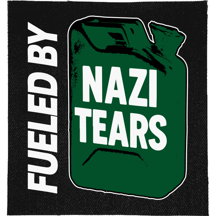 Fueled by Nazi Tears Full Colour Patch: green jerry can labelled NAZI TEARS with FUELED BY running up the side, reading "FUELED BY NAZI TEARS"
