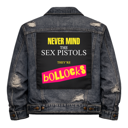 Nevermind the Sex Pistols Full Colour Back Patch shown on the back of a distressed denim jacket: yellow and white lettering with a pink ransom-note BOLLOCKS, reading "NEVER MIND THE SEX PISTOLS THEY'RE BOLLOCKS"