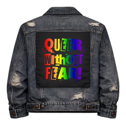 Queer Without Fear Full Colour Back Patch shown on the back of a distressed denim jacket: rainbow ransom-note letters, reading "QUEER WITHOUT FEAR!"