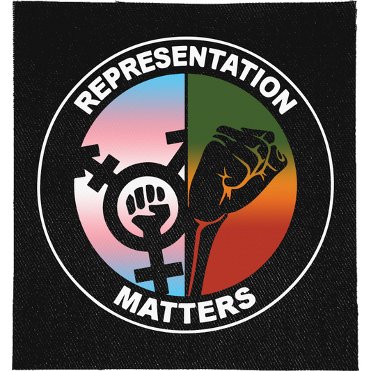 Representation Matters Full Colour Patch: roundel split between a trans symbol on trans flag colours and a raised fist, reading "REPRESENTATION MATTERS"