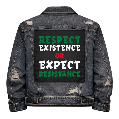 Respect Existence or Expect Resistance Full Colour Back Patch shown on the back of a distressed denim jacket: lettering in Palestinian flag green, white and red, reading "RESPECT EXISTENCE OR EXPECT RESISTANCE"