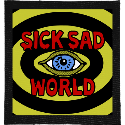Sick Sad World Full Colour Patch: staring eye inside yellow and black rings with red lettering, reading "SICK SAD WORLD"