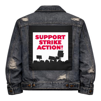 Support Strike Action Full Colour Back Patch shown on the back of a distressed denim jacket: red lettering above a crowd of placard-waving silhouettes on a white panel, reading "SUPPORT STRIKE ACTION!"