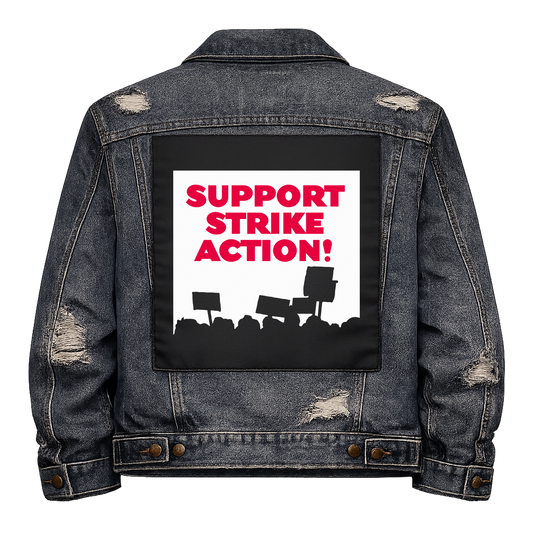Support Strike Action Full Colour Back Patch shown on the back of a distressed denim jacket: red lettering above a crowd of placard-waving silhouettes on a white panel, reading "SUPPORT STRIKE ACTION!"