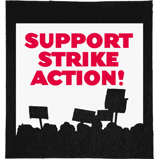 Support Strike Action Full Colour Patch: red lettering above a crowd of placard-waving silhouettes on a white panel, reading "SUPPORT STRIKE ACTION!"