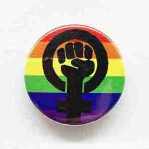 Feminist Fist - LGBT Flag Pin Badge
