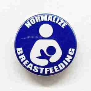 Normalize Breastfeeding Pin Badge