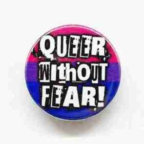 Queer Without Fear - Bi Flag Pin Badge