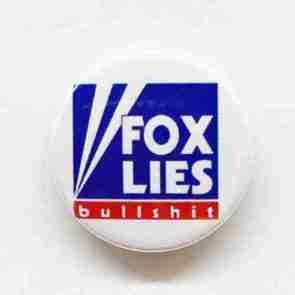 Fox Lies Pin Badge