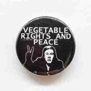 Vegetable Rights and Peace Pin Badge