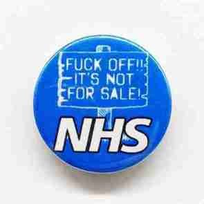 NHS Not For Sale Pin Badge