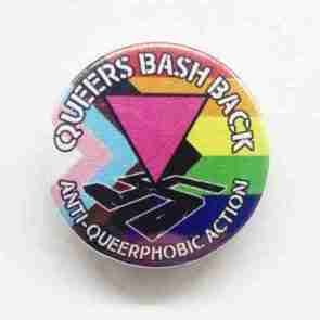 Queers Bash Back - Rainbow Chevron Pin Badge