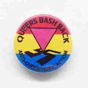 Queers Bash Back - Pan Flag Pin Badge