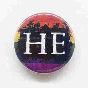 Pronoun Badge Rainbow - He Pin Badge
