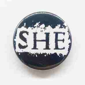 Pronoun Badge - She Pin Badge
