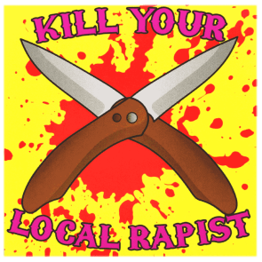 Kill Your Local Rapist Stickers