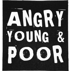 Angry, Young and Poor Patch