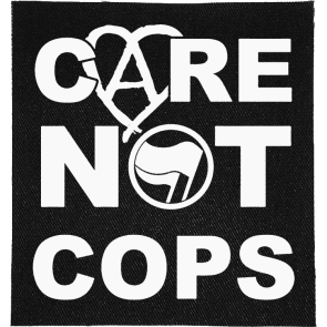 Care Not Cops Patch
