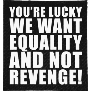 Equality Not Revenge Patch