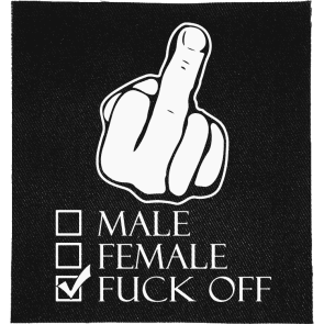 Male, Female, Fuck Off Patch