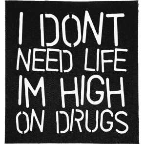 Don't Need Life Patch