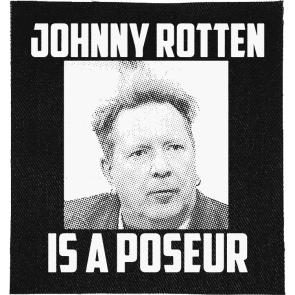 Johnny Rotten is a Poseur Patch