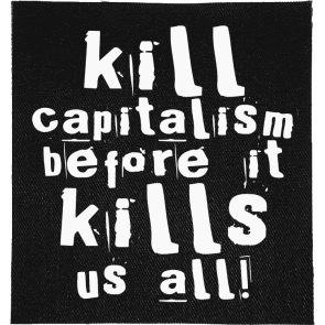 Kill Capitalism Patch