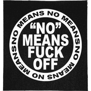 No Means No Patch