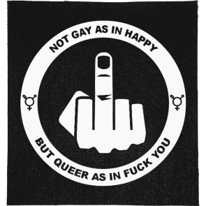 Queer as in Fuck You Patch