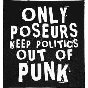 Poseurs Keep Politics Out of Punk Patch