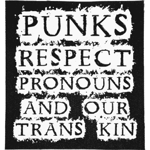 Punks Respect Pronouns Patch