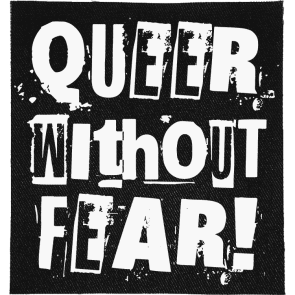 Queer Without Fear Patch