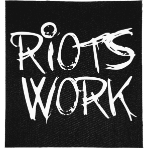 Riots Work Patch