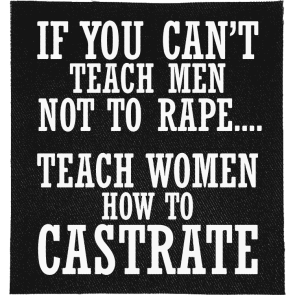 Teach Women to Castrate Patch