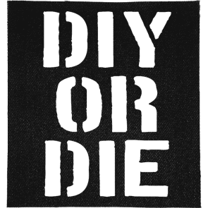 DIY or DIE Patch